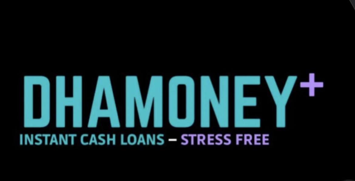 Dhamoney Loans